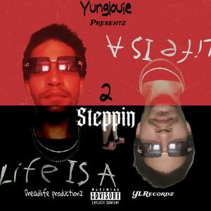 2 steppin (Explicit)