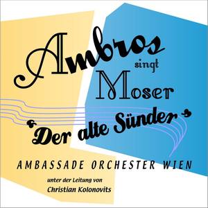 Ambros singt Moser