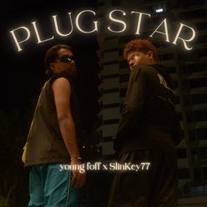 Plug Star (feat. Young foff) (Explicit)