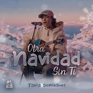 Otra Navidad Sin Ti