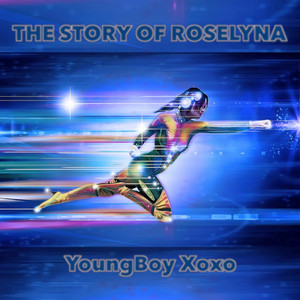 The Story of Roselyna (Explicit)