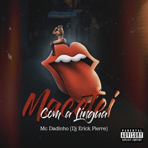 MACETEI COM A LINGUA (Explicit)