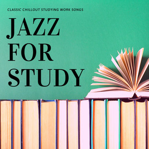 Classic Chillout Studying Work Songs