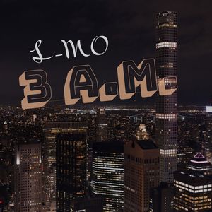 3 A.M. (Explicit)
