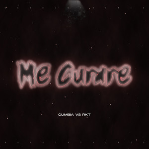 Me Curare(Cumbia Vs Rkt) (Remix|Explicit)