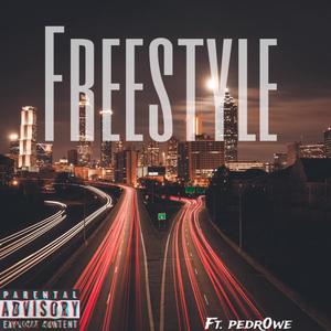 Freestyle (feat. Pedr0we) [Explicit]