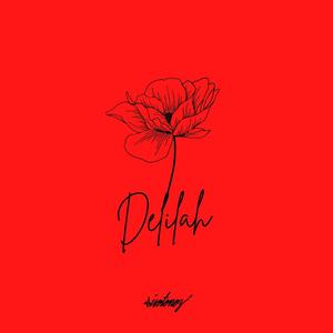 Delilah (feat. Z-Flo) [Explicit]