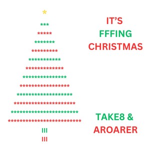 It's FFFing Christmas (Explicit)