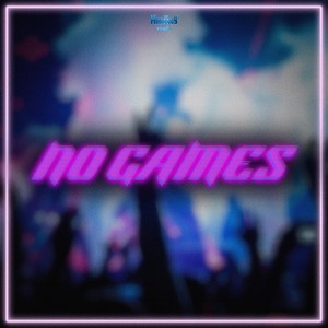 No Games (Explicit)