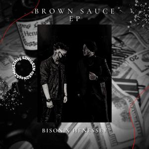 Brown Sauce (Explicit)