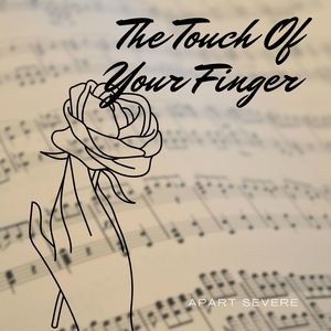 The Touch Of Your Finger