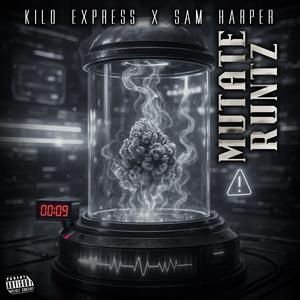 Mutate Runtz (feat. Sam Harper) (Explicit)