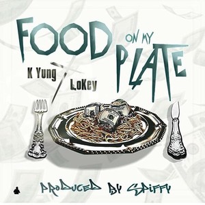 Food on My Plate (feat. Lokey) [Explicit]