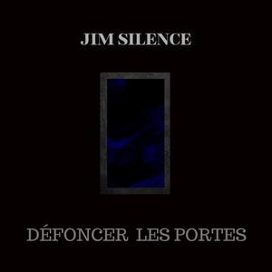 Défoncer Les Portes (Explicit)