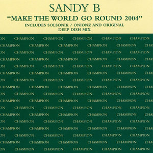 Make The World Go Round (Solsonik Re-Styling 2004 Radio Edit)