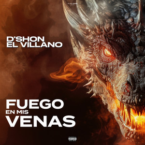 Fuego En Mis Venas (Explicit)