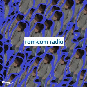 rom-com radio (Explicit)