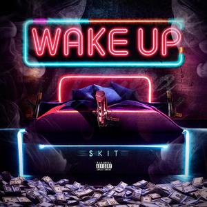 WAKE UP (Explicit)