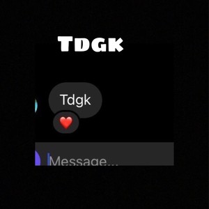 Tdgk(feat. Liltaywhoa) (Explicit)