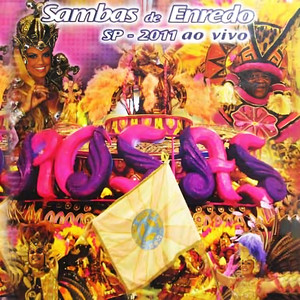 Sambas de Enredo: Carnaval SP 2011 (Grupo Especial e Acesso)