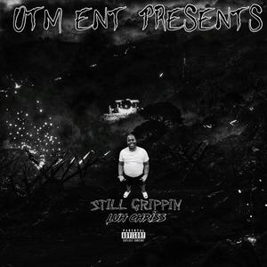 Still Grippin' (Explicit)