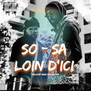 Loin d'ici (Explicit)