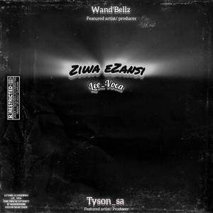 Ziwa eZansi (feat. Wand'bellz & Tyson_sa)