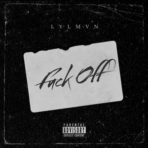 **** Off (feat. Bashee14k) [Explicit]