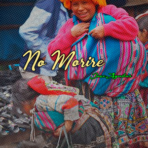 No Morire