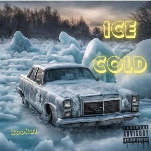 Ice Cold (Explicit)