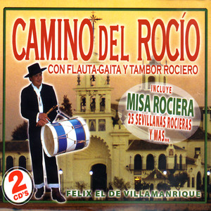 Camino Del Rocío Con Flauta Y Tambor Rociero