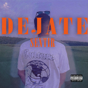 Déjate Sentir (Explicit)