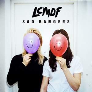 Sad Bangers (Explicit)