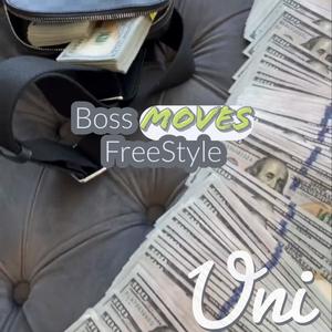 Boss Moves Freestyle (Explicit)