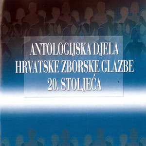 Antologijska Djela Hrvatske Zborske Glazbe 1