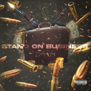 Stand On Business (Explicit)