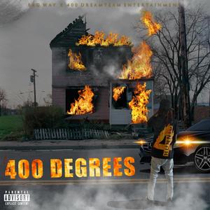 400 Degrees (Explicit)