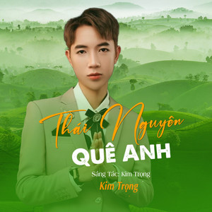 Thái Nguyên Quê Anh