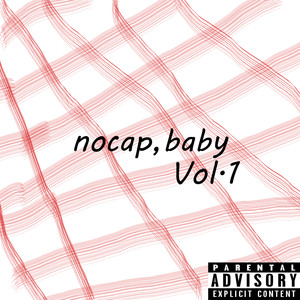 Nocap Baby, Vol. 1 (Explicit)