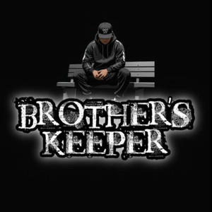 Brothers Keeper (Explicit)