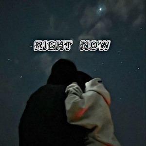 Right Now