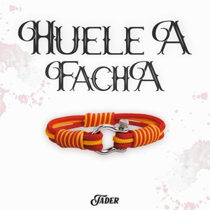 Huele a Facha (Explicit)