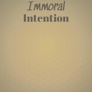 Immoral Intention