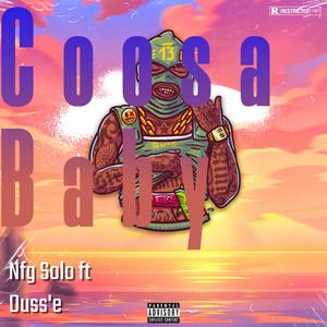 Coosa Baby (feat. Duss'e) [Explicit]