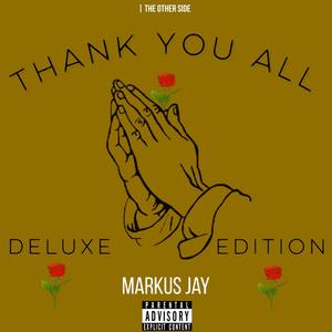 Thank You All (Deluxe Edition) [Explicit]