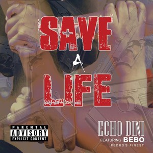 Save a Life (feat. Bebo Pedro's Finest)