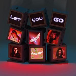 Let You Go (feat. Gloria Glow) [Remix]