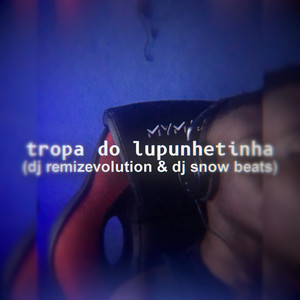 TROPA DO LUP4NHET4NHA (Explicit)