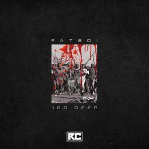 100 Deep (Explicit)