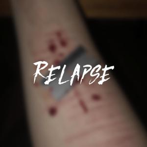 Relapse (feat. ivri) [Explicit]